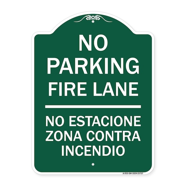 Signmission No Parking Fire Lane No Estacione Zona Contra Incendio, Green & White Alum, 18" x 24", GW-1824-23727 A-DES-GW-1824-23727 - main
